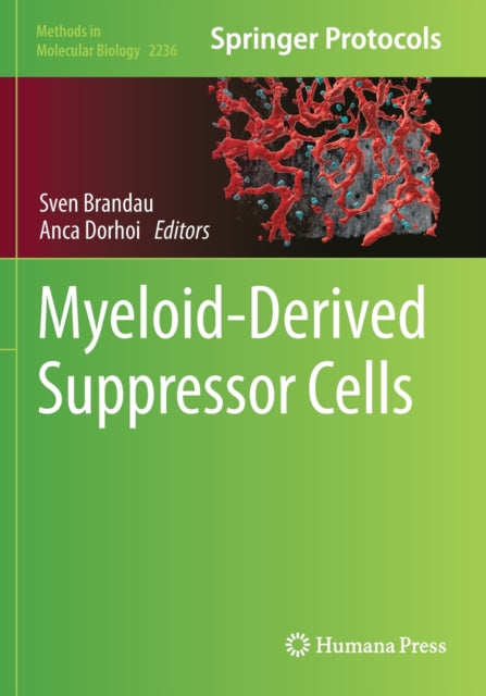 Book cover of: Myeloid-Derived Suppressor Cells. By: Sven Brandau