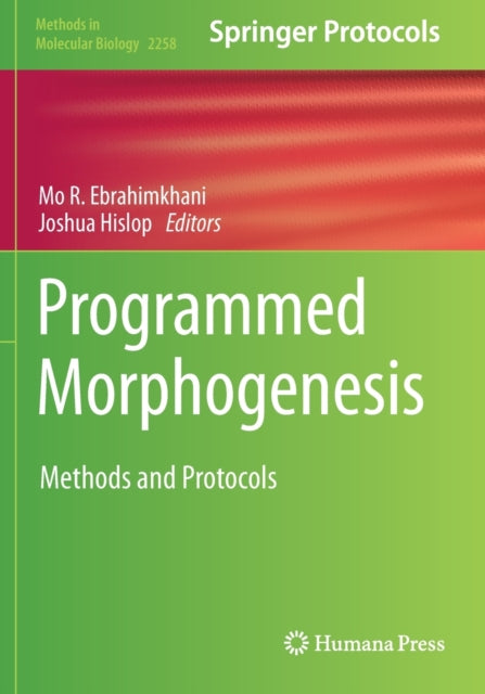 Book cover of: Programmed Morphogenesis. By: Mo R. Ebrahimkhani