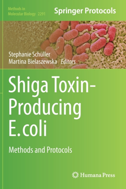 Book cover of: Shiga Toxin-Producing E. coli. By: Stephanie Schüller