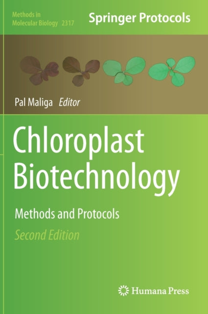 Book cover of: Chloroplast Biotechnology. By: Pal Maliga