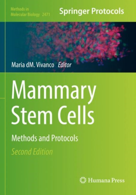 Book cover of: Mammary Stem Cells. By: Maria dM Vivanco
