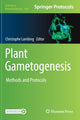 Book cover of: Plant Gametogenesis. By: Christophe Lambing