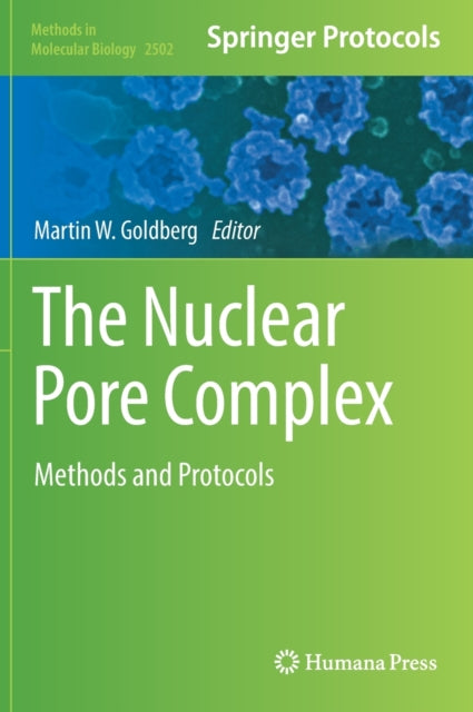Book cover of: Nuclear Pore Complex. By: Martin W. Goldberg