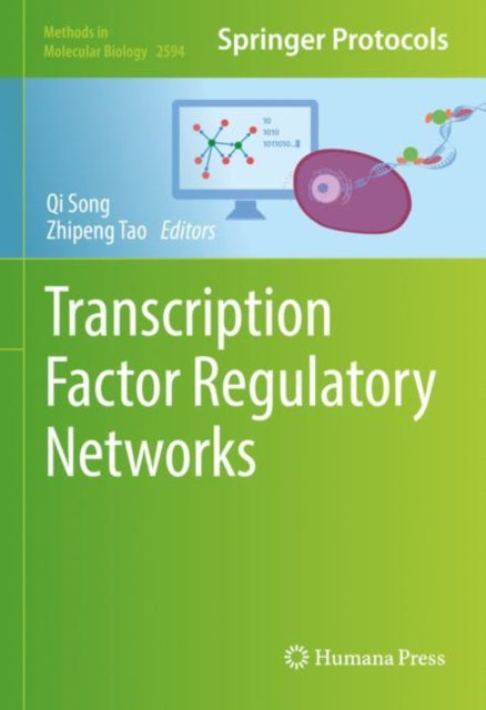 Book cover of: Transcription Factor Regulatory Networks. By: Qi Song