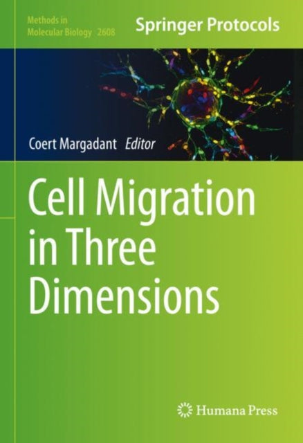 Book cover of: Cell Migration in Three Dimensions. By: Coert Margadant