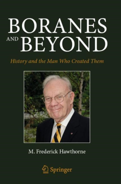 Book cover of: Boranes and Beyond. By: M. Frederick Hawthorne