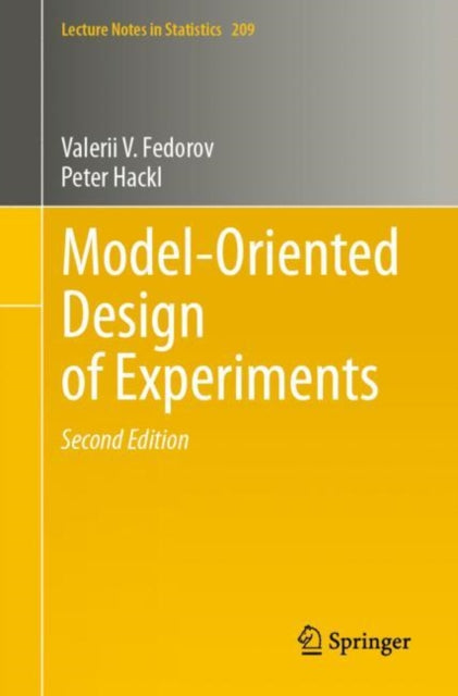 Book cover of: Model-Oriented Design of Experiments