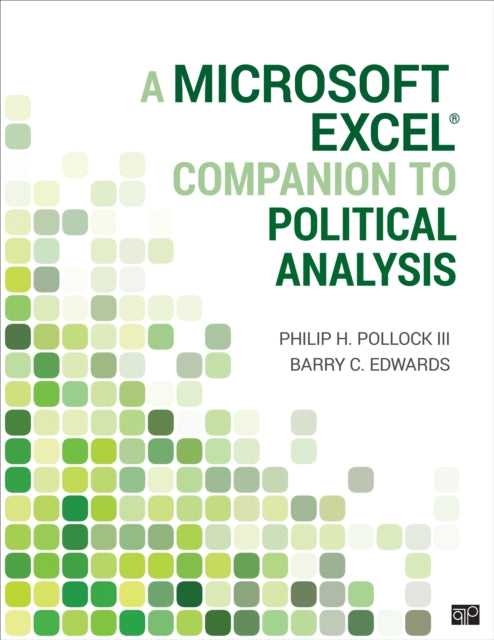 Book cover of: Microsoft Excel® Companion to Political Analysis. By: Philip H., III Pollock