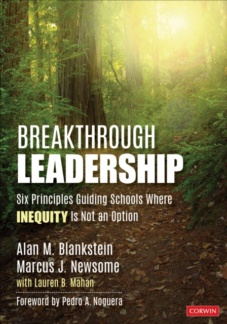Book cover of: Breakthrough Leadership. By: Alan M. Blankstein