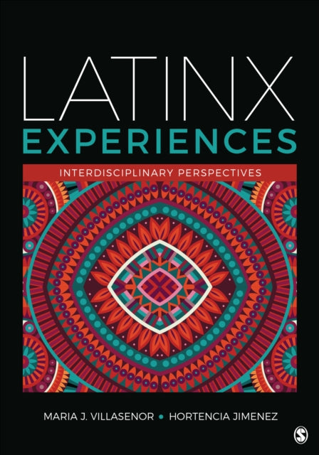 Book cover of: Latinx Experiences. By: Maria Joaquina Villasenor