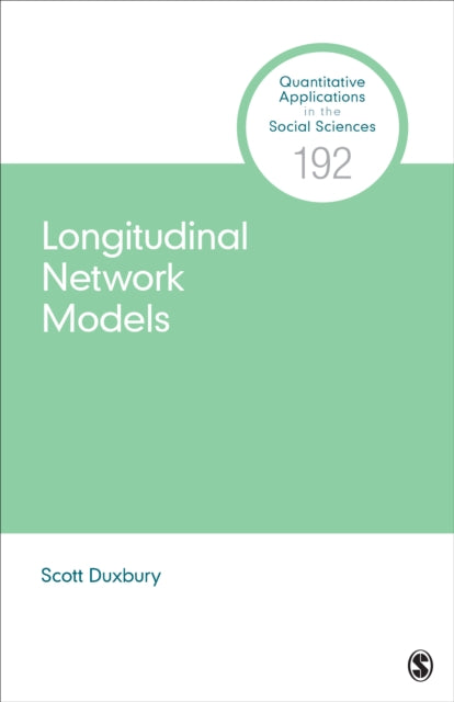 Book cover of: Longitudinal Network Models. By: Scott Duxbury