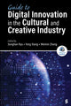 Book cover of: Guide to Digital Innovation in the Cultural and Creative Industry