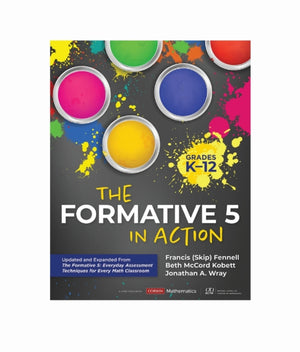 The Formative 5 in Action, Grades K-12