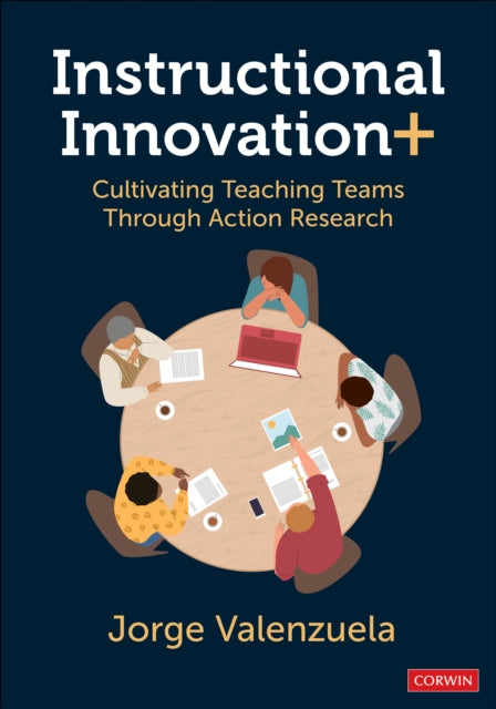 Book cover of: Instructional Innovation+. By: Jorge Valenzuela