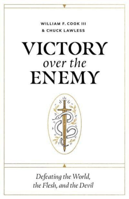Book cover of: Victory over the Enemy. By: William F. Cook III