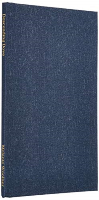Book cover of: Descending Dove. By: Melanie Woolner