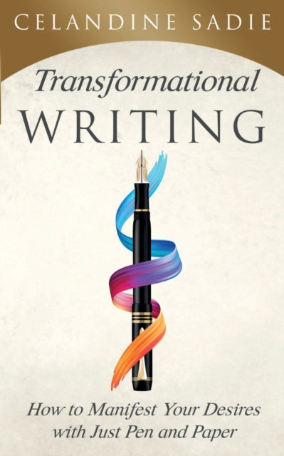 Book cover of: Transformational Writing. By: Celandine Sadie