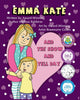 Book cover of: Emma Kate and The Show and Tell Day. By: Melissa Balderas