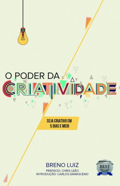 Book cover of: O poder da criatividade. By: Chris Leão