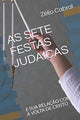 Book cover of: As Sete Festas Judaicas. By: Zelio Cabral