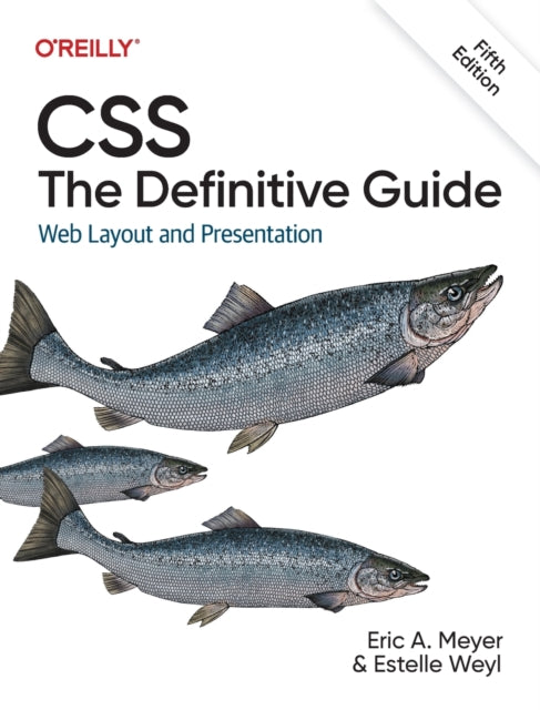 Book cover of: CSS: The Definitive Guide. By: Estelle Weyl