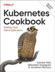 Book cover of: Kubernetes Cookbook. By: Sameer Naik