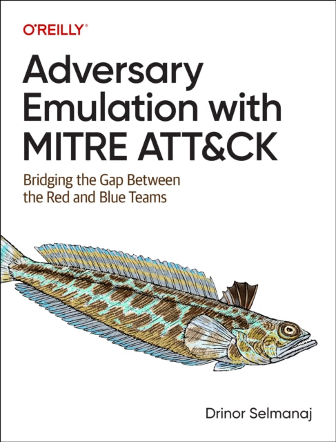 Book cover of: Adversary Emulation with Mitre Att&ck