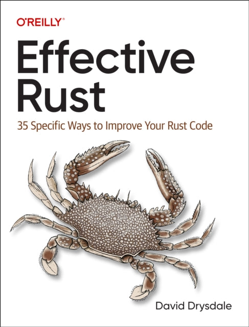 Book cover of: Effective Rust. By: David Drysdale