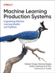 Book cover of: Machine Learning Production Systems. By: Robert Crowe