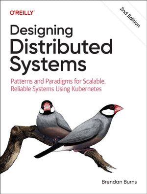 Designing Distributed Systems
