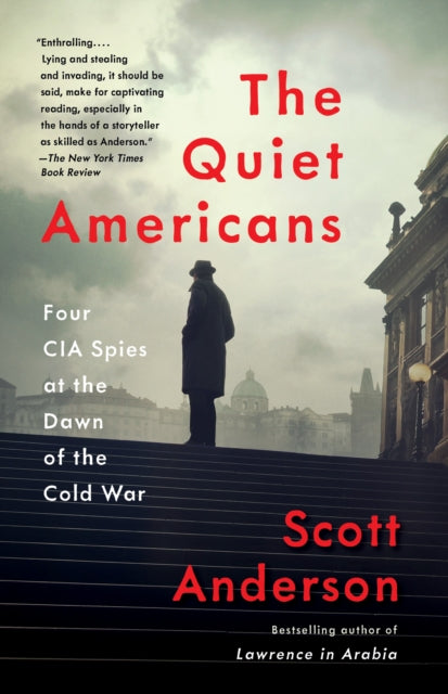 Book cover of: Quiet Americans. By: Scott Anderson
