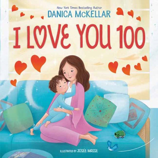 Book cover of: I Love You 100: A Counting Book Full of Love