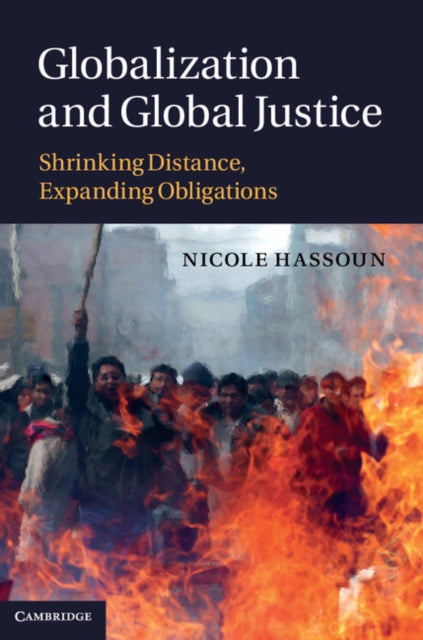 Book cover of: Globalization and Global Justice. By: Nicole Hassoun