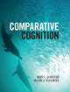 Book cover of: Comparative Cognition. By: Mary C. Olmstead