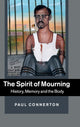 Book cover of: Spirit of Mourning. By: Paul Connerton