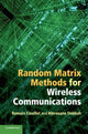 Book cover of: Random Matrix Methods for Wireless Communications. By: Romain Couillet