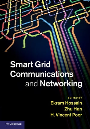 Smart Grid Communications and Networking