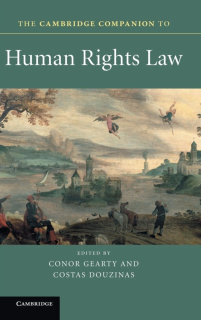 Book cover of: Cambridge Companion to Human Rights Law. By: C. A. Gearty