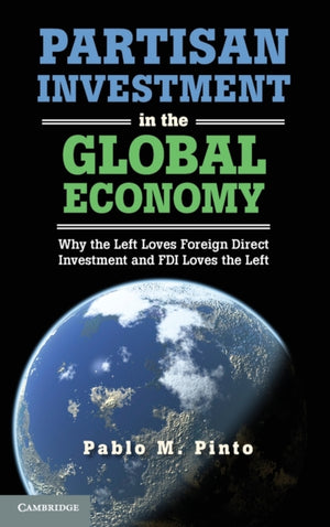 Partisan Investment in the Global Economy