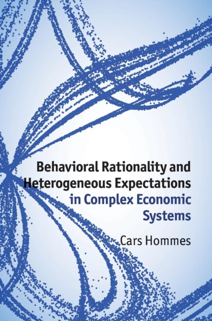 Book cover of: Behavioral Rationality and Heterogeneous Expectations in Complex Economic Systems