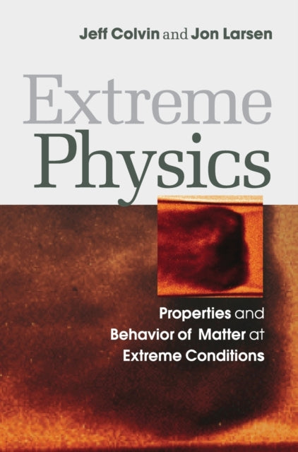 Book cover of: Extreme Physics