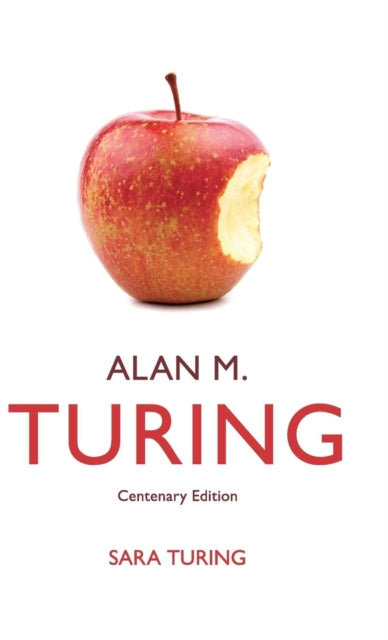 Book cover of: Alan M. Turing. By: Sara Stoney Turing