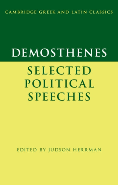 Book cover of: Demosthenes: Selected Political Speeches. By: Judson Herrman