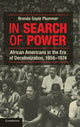 Book cover of: In Search of Power. By: Brenda Gayle Plummer