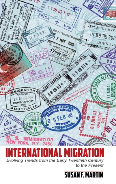 Book cover of: International Migration. By: Susan F. Martin