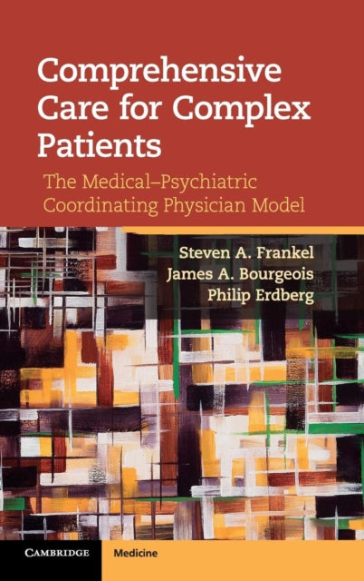 Book cover of: Comprehensive Care for Complex Patients. By: Steven A. Frankel