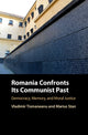 Book cover of: Romania Confronts its Communist Past. By: Vladimir Tismaneanu