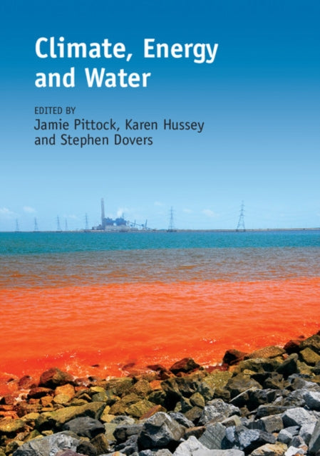 Book cover of: Climate, Energy and Water. By: Stephen Dovers