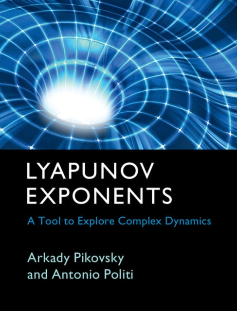Book cover of: Lyapunov Exponents. By: Arkady Pikovsky