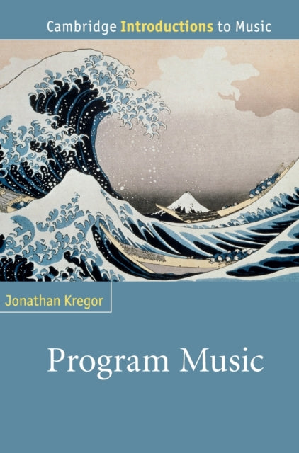 Book cover of: Program Music. By: Jonathan Kregor
